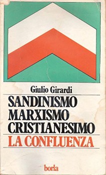 sandinismo marxismo cristianesimo la confluenza