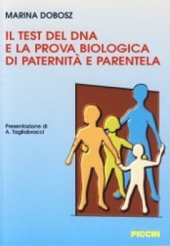 test del dna e la prova biologica di paternit e parentela