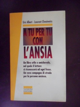 a tu per tu con l\'ansia