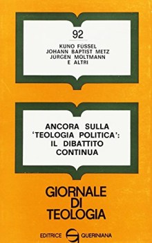 ancora sulla teologia politica il dibattito continua