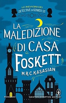 maledizione di casa foskett le indagini dei detective di gower st