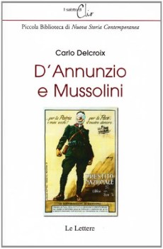 d\'annunzio e mussolini