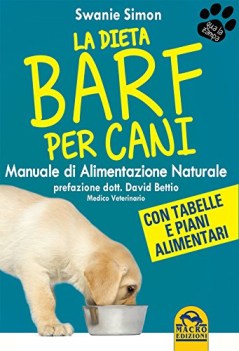 dieta barf per cani manuale di alimentazione naturale