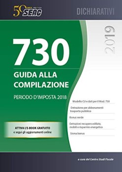 mod 730/2019 guida alla compilazione periodo d\'imposta 2018