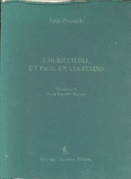 muricciuoli un fico un uccellino