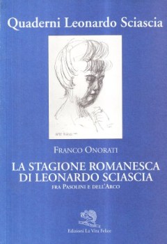 stagione romanesca di leonardo sciascia fra pasolini e dell\'arco