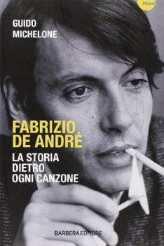 fabrizio de andr la storia dietro ogni canzone