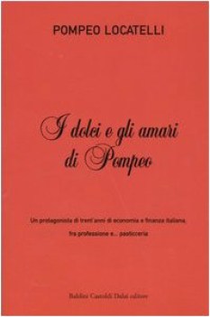 dolci e gli amari di pompeo