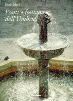 fonti e fontane dell\'umbria