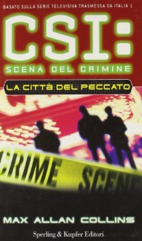 citta del peccato csi scena del crimine