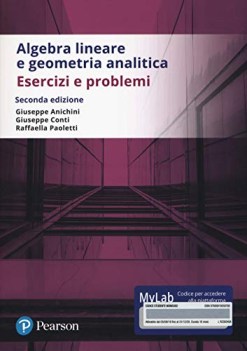 algebra lineare e geometria analitica esercizi e problemi ediz myla