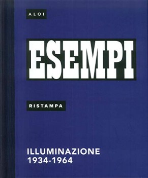 esempi ristampa illuminazione 1934-1964