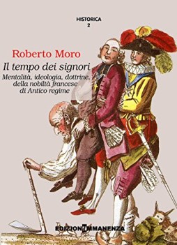 tempo dei signori mentalita\' ideologia dottrine della nobilta\'