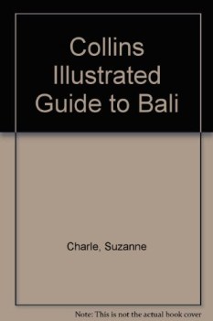 collins illustrated guide to bali