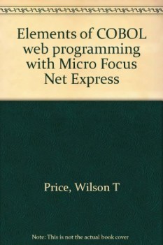 elements of cobol web programming with micro focus net express