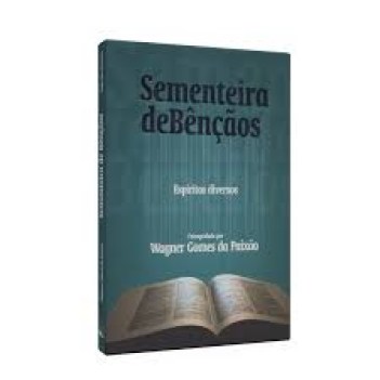 sementeira debencaos espiritos diversos