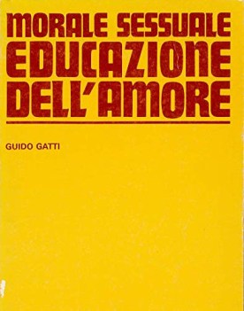 morale sessuale educazione dell amore