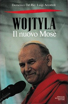 wojtyla il nuovo mose