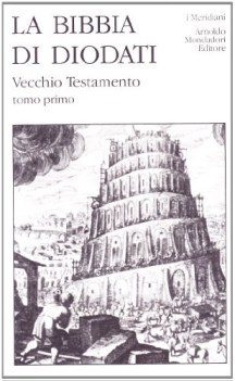 bibbia di diodati vecchio testamento primo tomo  1 I MERIDIANI NO EDICOLA