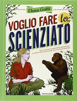 voglio fare lo scienziato