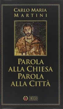 parola alla chiesa parola alla citta\'