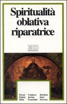 spiritualita oblativa riparatrice