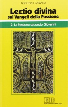 lectio divina sui vangeli della passione 2