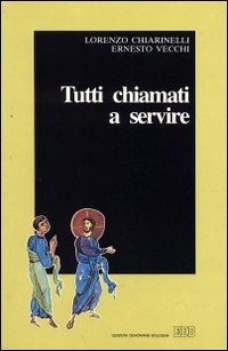 tutti chiamati a servire