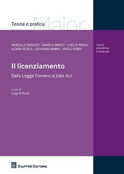 licenziamento dalla legge fornero al jobs act