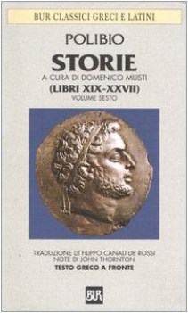 storie vol. 6 (TF greco) (libri XIX-XXVII) (cur. musti)