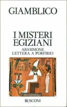 misteri egiziani con la lettera a porfirio di abammone