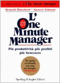 one minute manager piu produttivita piu profitti piu benessere