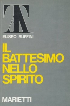 battesimo nello spirito battesimo e confermazione nell\'iniziazione