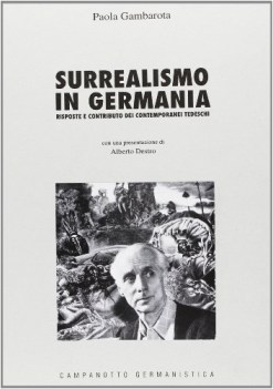 surrealismo in germania risposte e contributo dei contemporanei tedes