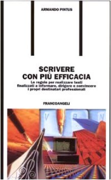 scrivere con pi efficacia le regole per realizzare testi