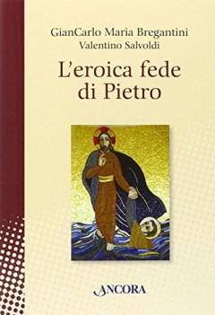 eroica fede di pietro