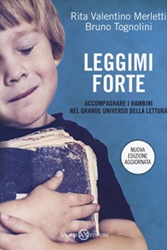 leggimi forte accompagnare i bambini nel grande universo della lettur