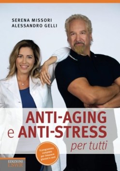 antiaging e antistress per tutti