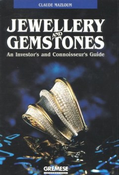 jewellery and gemstones an investors and connoiseurs guide