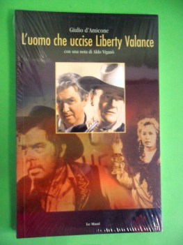 uomo che uccise liberty valance