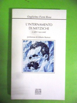 internamento di nietzsche e altri racconti