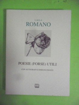 poesie (forse) utili. con autografi e disegni inediti