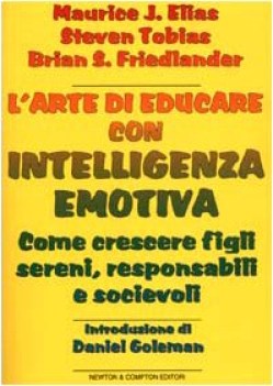 arte di educare con intelligenza emotiva come crescere figli sereni