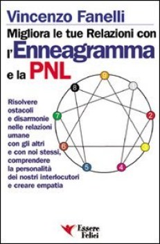 migliora le tue relazioni con lenneagramma e la pnl risolvere gli os