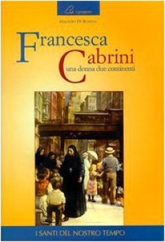 francesca cabrini una donna due continenti