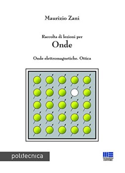 raccolta di lezioni per onde onde elettromagnetiche ottica