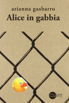 alice in gabbia