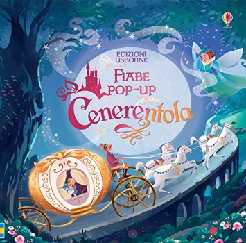 cenerentola prime fiabe pop-up ediz. a colori