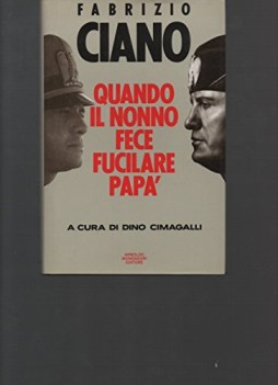 quando il nonno fece fucilare papa