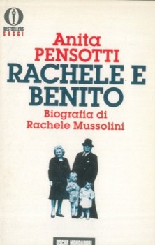 benito il mio uomo biografia di rachele mussolini